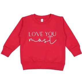 Women's Valentine's Day Sweatshirt - Love You Most